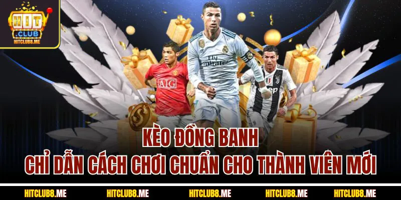 Kèo Đồng Banh