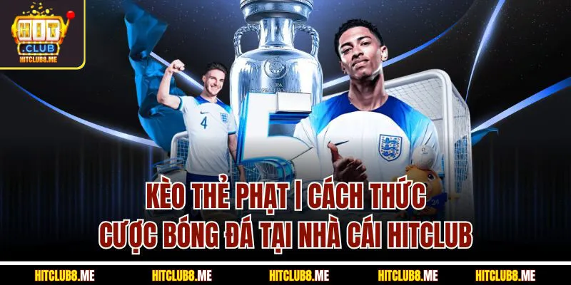 Kèo Thẻ Phạt