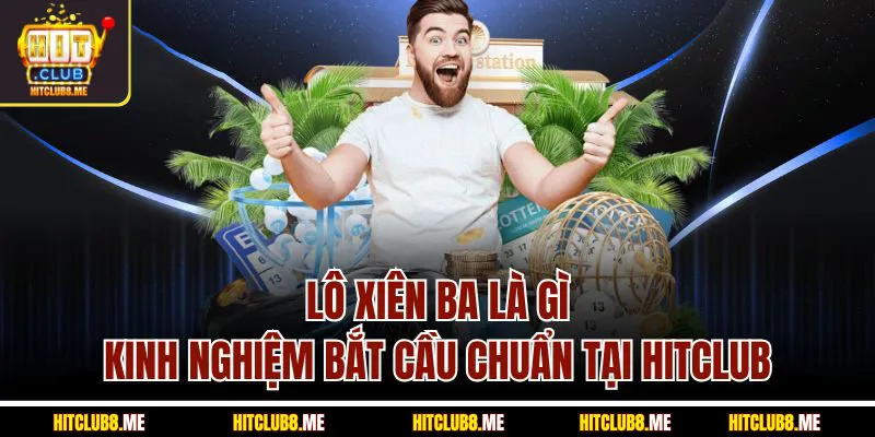 lô xiên ba là gì