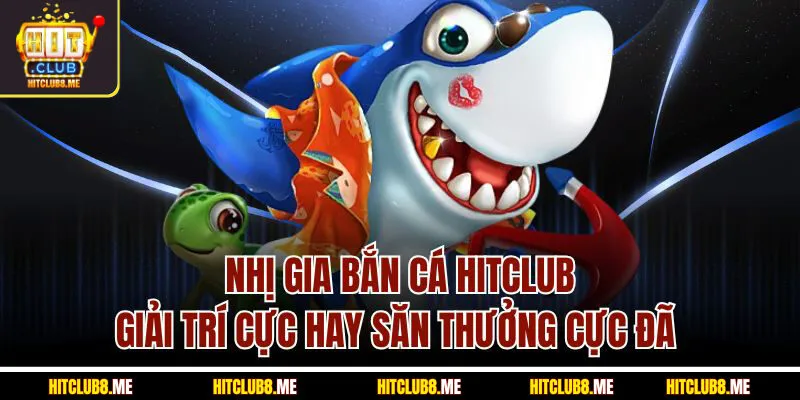 nhị gia bắn cá