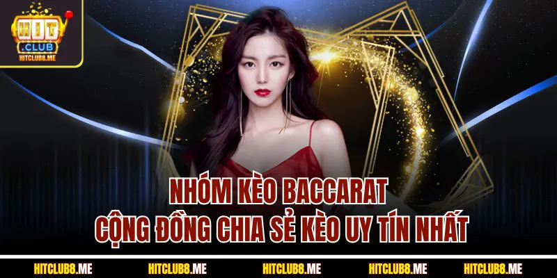 Nhóm kèo Baccarat